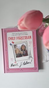 Emily in Paris| Könyv-Ajánló-Érdekességek